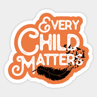 Every Orange Day Child Kindness Matter Anti bully Sticker